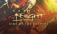 Gabriel Knight: Sins of the Fathers