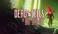 Dead Cells: The Bad Seed