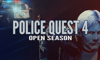 Police Quest 4 - Open Season