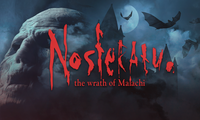 Nosferatu: Wrath of Malachi