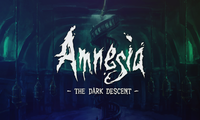 Amnesia: The Dark Descent