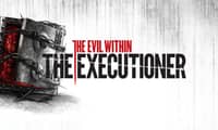 The Evil Within: The Executioner