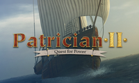 Patrician II - Quest for Power