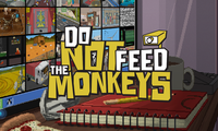 Do Not Feed the Monkeys