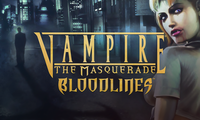 Vampire®: The Masquerade - Bloodlines™
