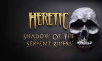 Heretic: Shadow of the Serpent Riders