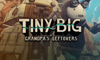 Tiny and Big: Grandpa's Leftovers