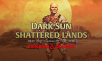 Dark Sun: Shattered Lands
