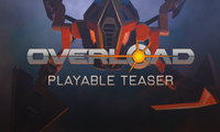 Overload - Playable Teaser